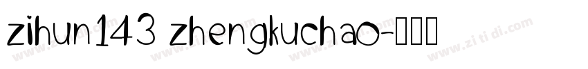 zihun143 zhengkuchao字体转换